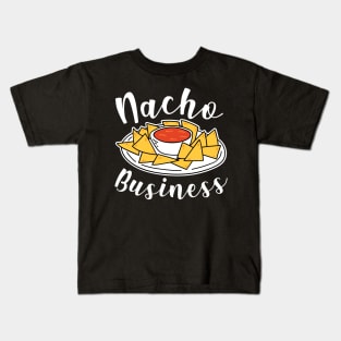 Nacho Business Kids T-Shirt